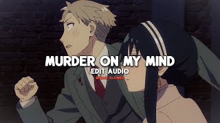 YNW Melly  Murder On My Mind Edit Audio [upl. by Vergne]