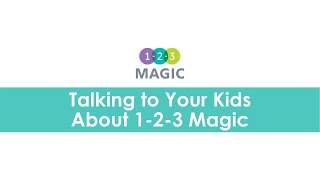 Talking to Your Kids About 123 Magic [upl. by Elenore]