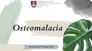 LESSON 5 OSTEOMALACIA [upl. by Nesmat]