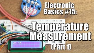 Electronic Basics 15 Temperature Measurement Part 1  NTC PT100 Wheatstone Bridge [upl. by Nanis]