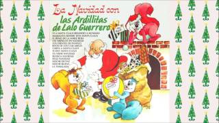 Las Ardillitas De Lalo Guerrero  Las Ardillitas En Navidad Audio [upl. by Marion444]