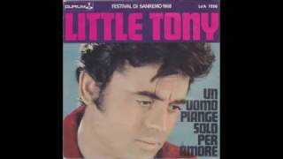 Little Tony  Un Uomo Piange Solo Per Amore  1968 [upl. by Durkee]