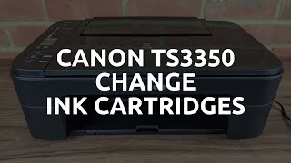 Canon TS3350 Change Ink Cartridge [upl. by Eimmot]