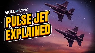 Pulse Jet Explained  SkillLync [upl. by Donalt42]