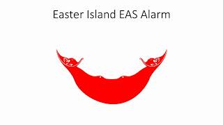 Easter Islands EAS Alarm [upl. by Einahteb350]