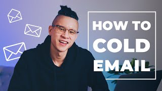 How To Cold Email Clients  Best Cold Email Templates [upl. by Brentt]