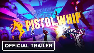 Pistol Whip  Official Gameplay Trailer  Summer of Gaming 2021 [upl. by Burk]