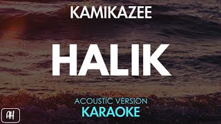 Kamikazee  Halik KaraokeAcoustic Version [upl. by Arraeis829]