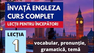 Engleza pentru incepatori Lectia 1 vocabular pronuntie gramatica [upl. by Ahsenrat714]