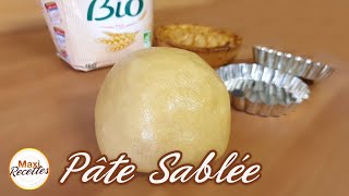 Pâte Sablée  Recette Facile et Rapide [upl. by Holder553]