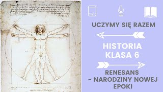 Historia klasa 63 Renesans  narodziny nowej epoki Uczymy się razem [upl. by Shererd94]