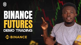 How To Do Futures Demo Trading On Binance StepByStep [upl. by Bigot845]