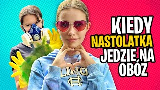 Kiedy NASTOLATKA jedzie na obóz [upl. by Nye]