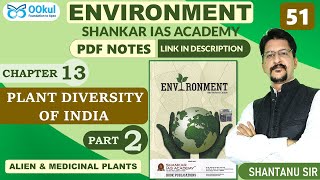 Plant Diversity of India  Alien Plants  Environment  Shankar IAS  Ch 132  UPSCSSC Exam [upl. by Esinwahs]