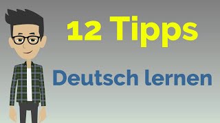 Schnell Deutsch lernen 12 Tipps [upl. by Og323]