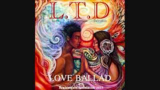 LTD  Love Ballad HQSound [upl. by Noneek]