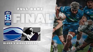 FULL GAME Blues v Highlanders Sky Super Rugby TransTasman Final [upl. by Cher]