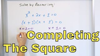 04  Completing the Square to Solve Quadratic Equations  Part 1 [upl. by Katonah]