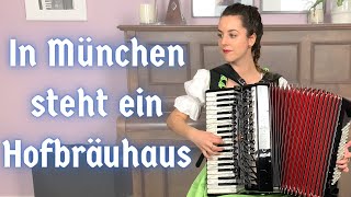 Accordion In München steht ein Hofbräuhaus [upl. by Aven587]