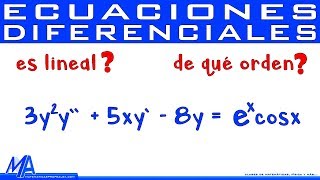 Orden y linealidad de las Ecuaciones Diferenciales [upl. by Uyerta]