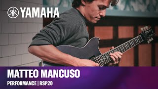 Yamaha  Matteo Mancuso  Revstar RSP20 Performance [upl. by Divd]