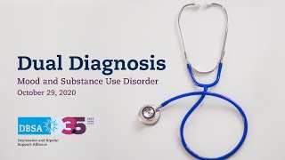 Dual Diagnosis  Mood and Substance use Disorder [upl. by Karr]