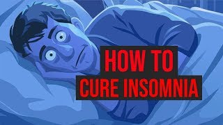 How To Cure Insomnia Fast 5 QUICKEST WAYS [upl. by Dorcy]