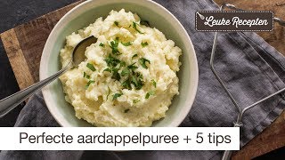 Perfecte aardappelpuree  5 tips [upl. by Krenn]