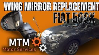 FIAT 500X Wing Mirror Replacement [upl. by Novahc702]