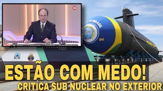 TEMOS QUE SABOTAR O SUBMARINO NUCLEAR BRASILEIRO [upl. by Namhcan]