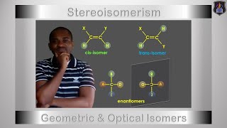 Stereoisomerism Geometric Isomers amp Optical Isomers [upl. by Jarrell]