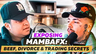 The Mamba FX Podcast Beef Divorce amp Trading Secrets [upl. by Ekaj521]