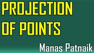 Projection of Points Problem 1 [upl. by Feil322]