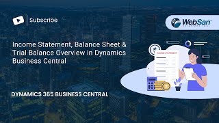 Income Statement Balance Sheet amp Trial Balance Overview in Dynamics Business Central [upl. by Hartfield]