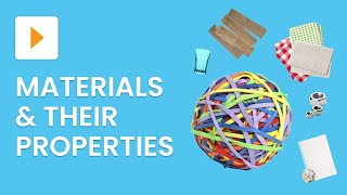 Materials And Their Properties [upl. by Grous]