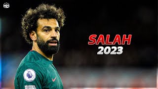 Mohamed Salah 2023 • Skills amp Goals  HD [upl. by Layod]