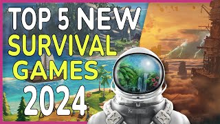 Top 5 NEW Survival Games for 2024 [upl. by Eiro]