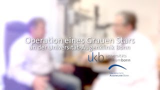 Operation eines Grauen Stars an der Universitätsaugenklinik Bonn [upl. by Kriss592]