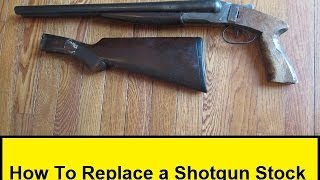 How To Replace a Shotgun Stock [upl. by Silra]