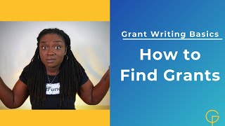 Grant Writing Basics How to Find Grants for Nonprofits [upl. by Odlaw]