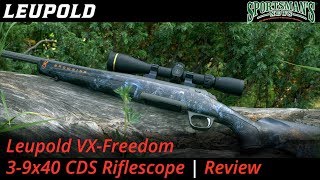 Leupold VX Freedom 3 9x40 CDS Riflescope  Review [upl. by Sidnarb]