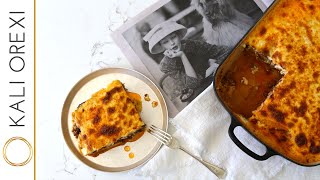 Sofia’s Moussaka  Greek Layered Bake with Beef Vegetables and Béchamel [upl. by Tiernan991]