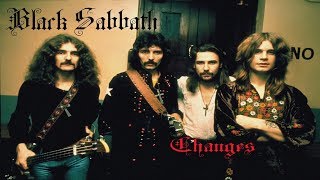 Black Sabbath  Changes  Lyrics [upl. by Post]