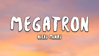 Nicki Minaj  MEGATRON Lyrics [upl. by Aehcsrop]