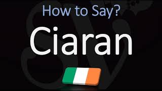 How to Pronounce Ciaran CORRECTLY [upl. by Roseann489]