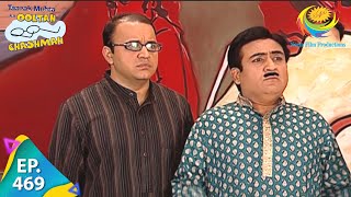 Taarak Mehta Ka Ooltah Chashmah  Episode 469  Full Episode [upl. by Vokaay]