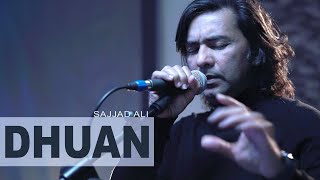 SAJJAD ALI  DHUAN  Unheard Lyrics  2021 [upl. by Gisele]