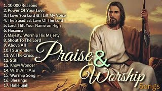 Top 100 Praise And Worship Songs ✝️ Nonstop Praise And Worship Songs ✝️ Praise Worship Music [upl. by Calder]