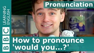 Pronunciation How to pronounce would you [upl. by Llirrehs]