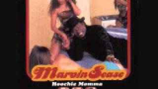 Marvin Sease  Hoochie Momma [upl. by Littell]